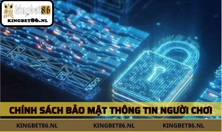 Chính sách bảo mật thông tin thành viên 